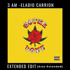 3 am - Brytiago y Eladio Carrión |EXTENDED GRATIS!!/BUY= FREE DOWNLOAD🔥