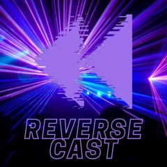 Reverse Cast / #4 / 155 BPM ACID SPECIAL