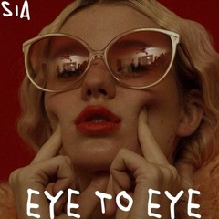 SIA - Eye To Eye (Mackøm Remix)