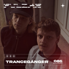 PULZARCAST_086 | Trancegänger