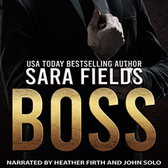[View] PDF 📝 Boss: A Dark Mafia Romance by  Sara Fields,Heather Firth,John Solo,Sara