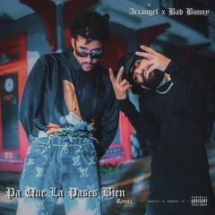 Arcangel Ft Bad Bunny - La Jumpa