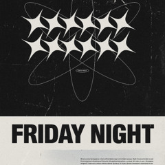Friday night