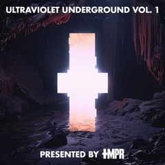 Ultraviolet Underground Vol. 1