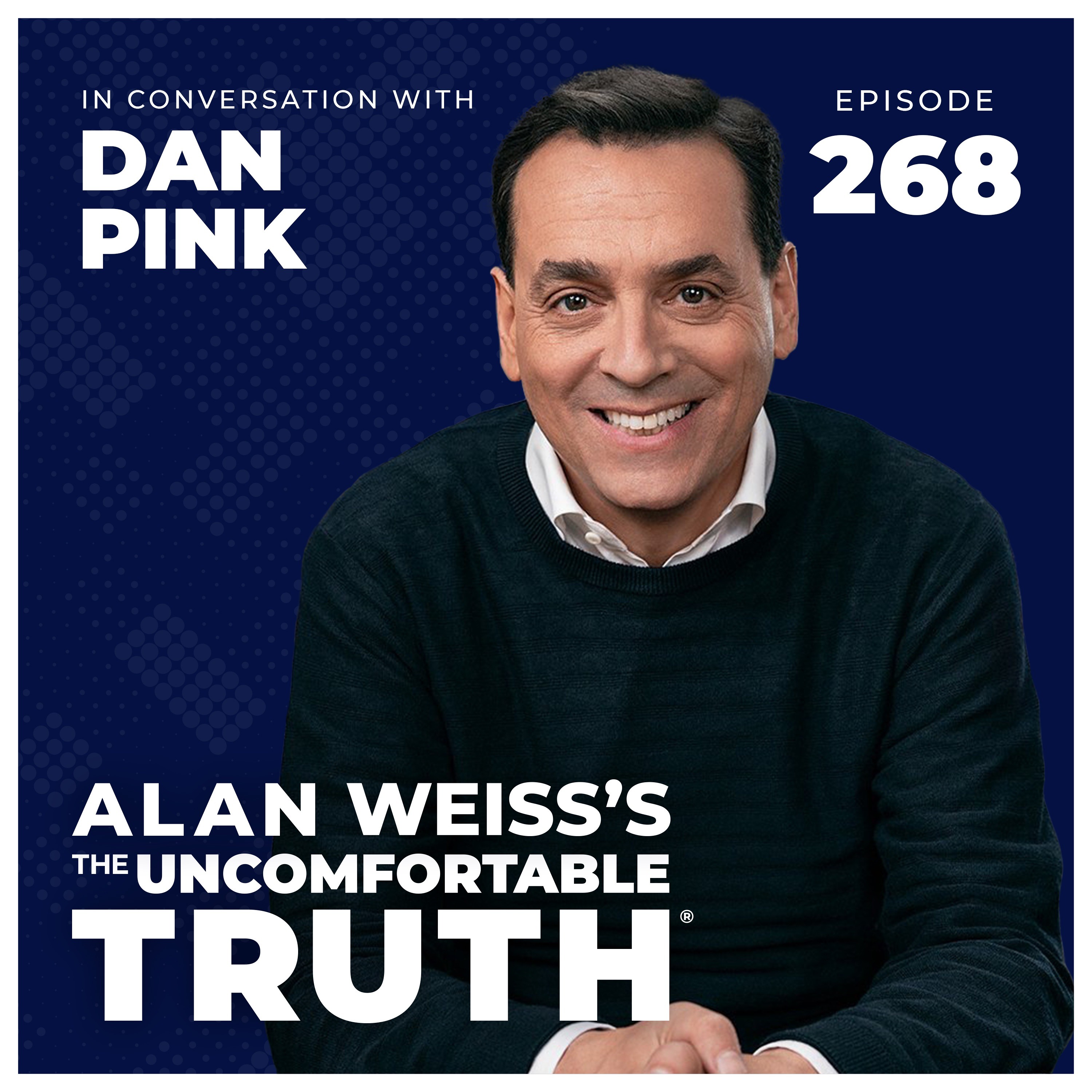 Alan Weiss\'s The Uncomfortable Truth®