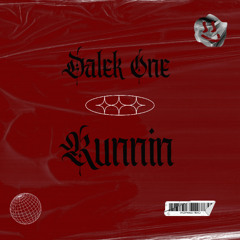 DALEK ONE - RUNNIN (DUB)