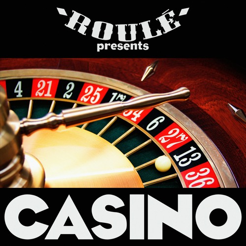 Roulé presents Casino