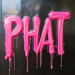 Phat