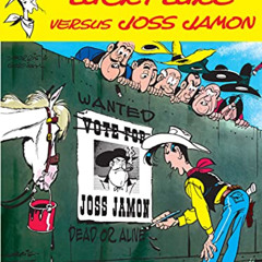 View EPUB 📬 Lucky Luke - Volume 27 - Lucky Luke Versus Joss Jamon (Lucky Luke (Engli