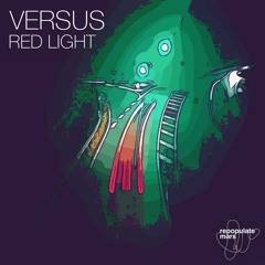 Versus - Red Light