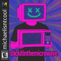stickitinthemicrowave
