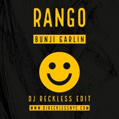 Rango by Bunji Garlin (DJ Reckless Edit)