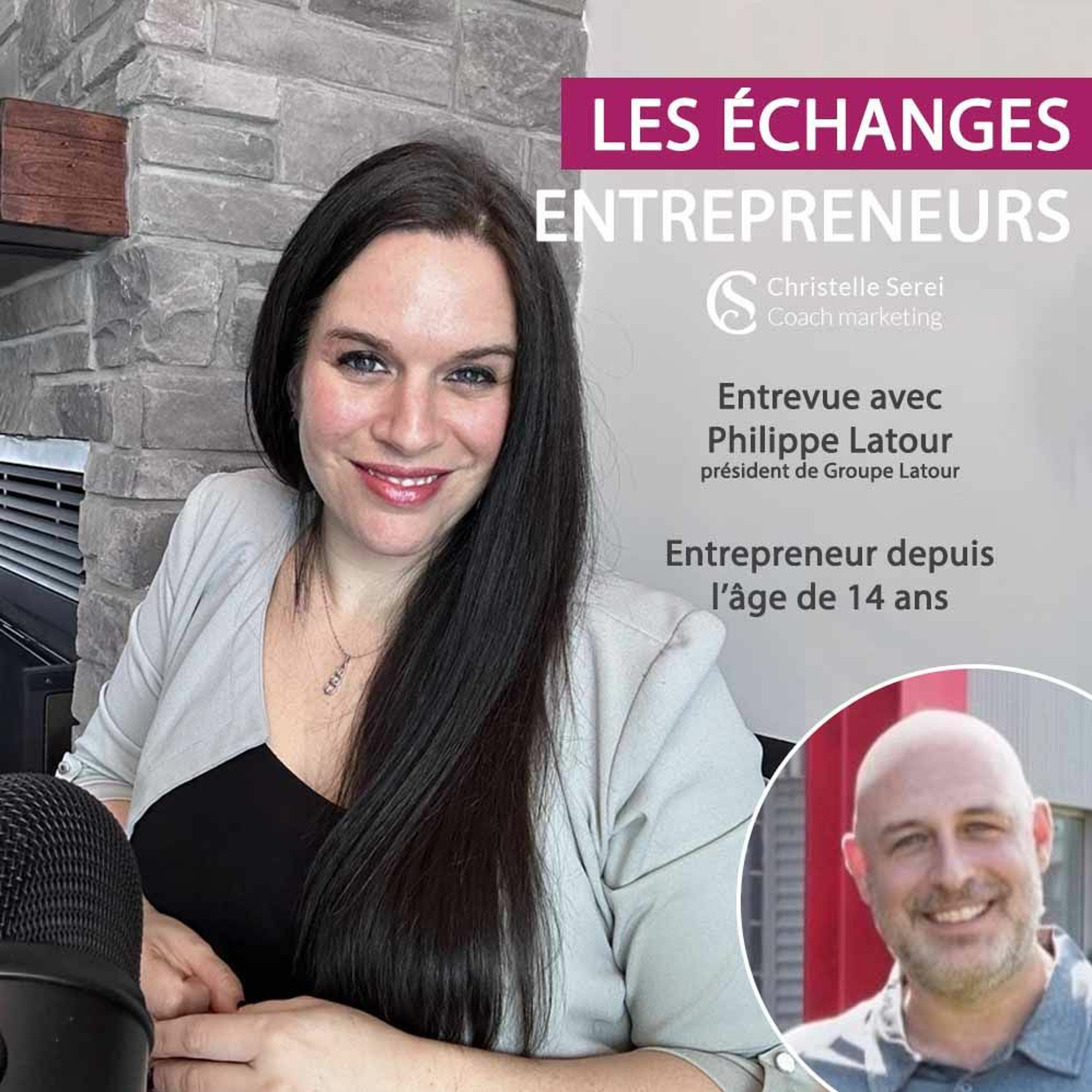 Entrepreneur depuis l’âge de 14 ans – Entrevue avec Philippe Latour