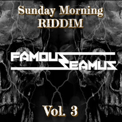 Sunday Morning Riddim Vol. 3 (LIVE)
