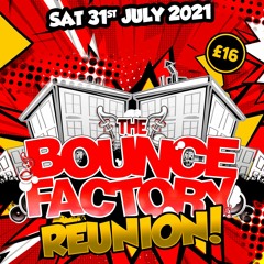 Joe Taylor **LIVE** @ The Bounce Factory Reunion! [31/07/21]