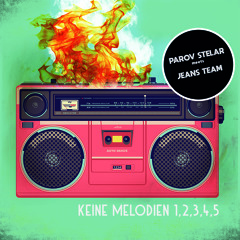 Parov Stelar, Jeans Team - Keine Melodien...1,2,3,4,5