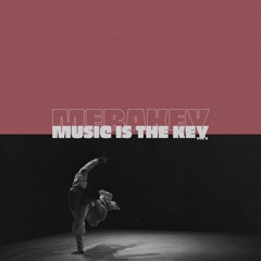 Music Is The Key Vol 6 - Full Mixtape