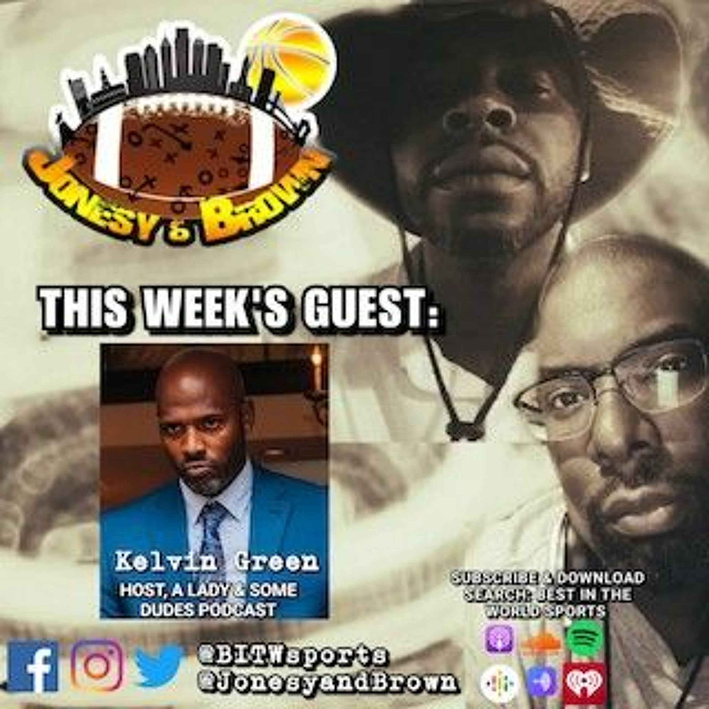 Jonesy & Brown Ep. 47 - Talking Sports with Kelvin Green episode artwork