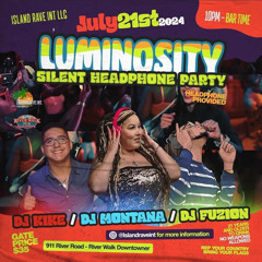 7.21.24 SILENT PARTY LUMINOSITY DELLS, WI DJ MONTANA TANA1 LIVE