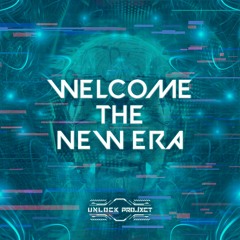UNLOCK PROJECT | #1  Welcome the new era (FREE DOWNLOAD)