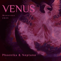 Venus - Phoenika & Neptuno
