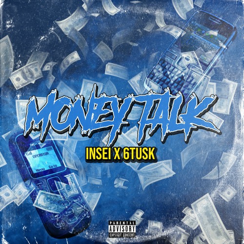Money Talk feat. 6Tusk (Prod. Insei)