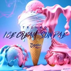 Trenko - Ice Cream Sundae
