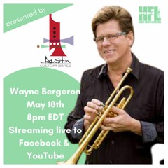 HFL123 Wayne Bergeron LIVE