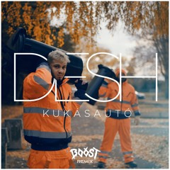 DESH - Kukásautó (B00ST Remix)