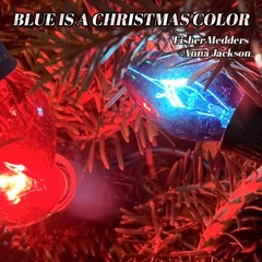 Blue is a Christmas Color