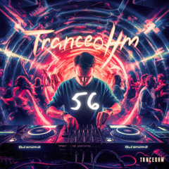 Habemos - Tranceohm 056