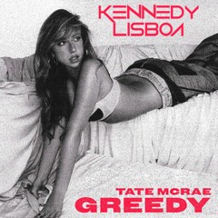 Greedy  - Tate McRae(KENNEDY LISBOA PVT'23)
