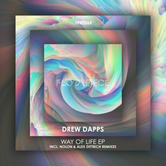 Drew Dapps - Way Of Life (Original Mix) (Snippet)