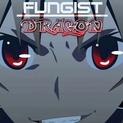 Fungist - Dragon