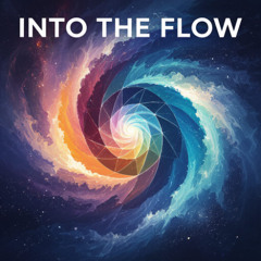 Into The Flow