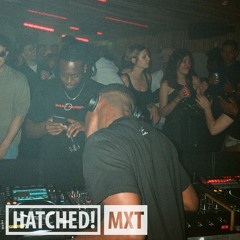 HATCHED!: MXT Live @ Hatch Rec. X DimSum Records