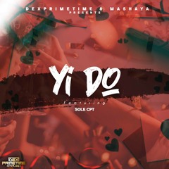 Yi Do (Feat. Sole CPT)