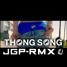 Buzz low - Thong Song  - JGP RMX