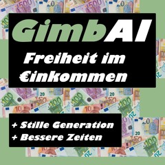 GimbAI - Freiheit Im Einkommen