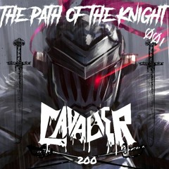 THE PATH OF THE KNIGHT - 001 (200 Followers Promomix)