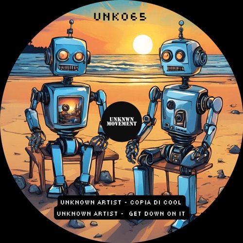 [PREMIERE] Unknown Artist - Get Down On It [UNK065]