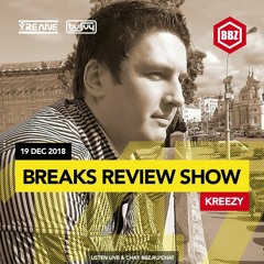 BRS147 - Yreane & Burjuy - Breaks Review Show (kreezY guest mix)[19 Dec 2018]
