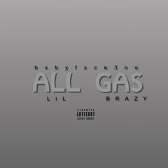 ALL GAS (prod. Bivens)