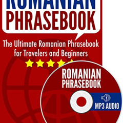 [ACCESS] KINDLE 📝 Romanian Phrasebook: The Ultimate Romanian Phrasebook for Traveler