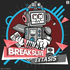 BreaksLive - Extasis