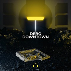 DEBO -  Downtown