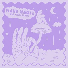 Mush Music 004: Kaspr