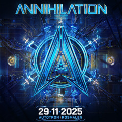 Annihilation warm-up mix ‘25 - 𝑭𝑨𝑴