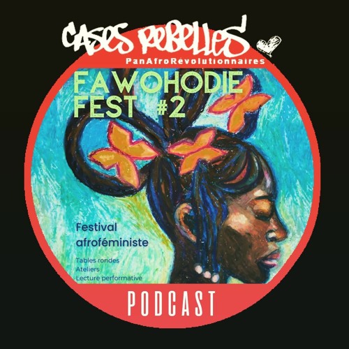 Épisode 106 | SAWTCHE fait son deuxième Fahowodie Fest