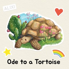 Ode to a Tortoise